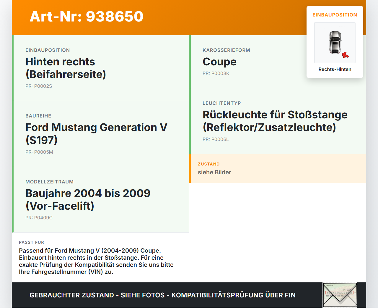 Ford Mustang V 5 04-09 Coupe Rückleuchte Rücklicht für Stoßstange Rechts Hinten orig Ford Mustang V 5 04-09... Vorschau 3
