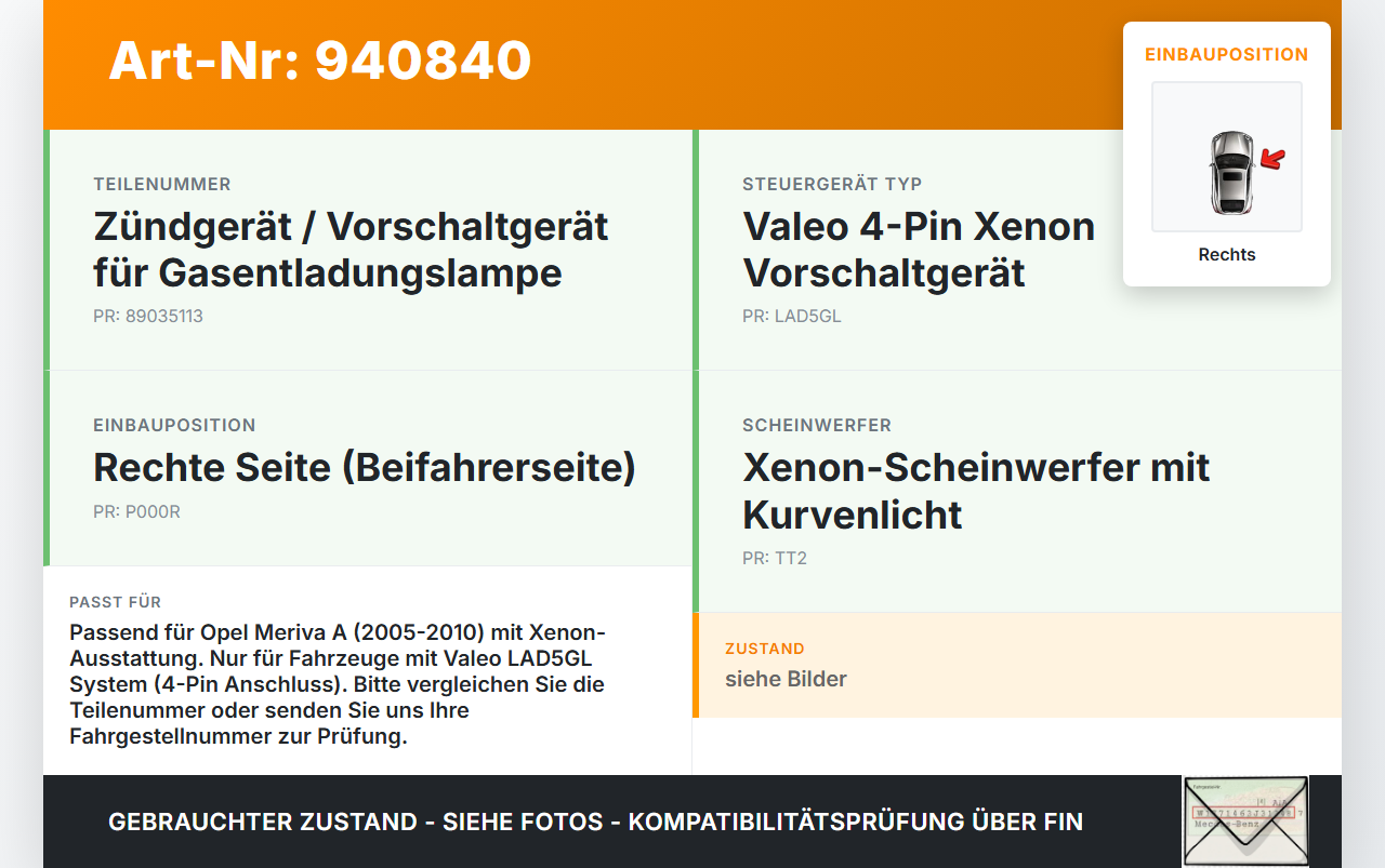 Opel Meriva A 05-10 Xenon Vorschaltgerät Rechts für Fernlicht Opel Meriva A 05-10 18.06.2008 89035113 gebraucht Vorschau 3