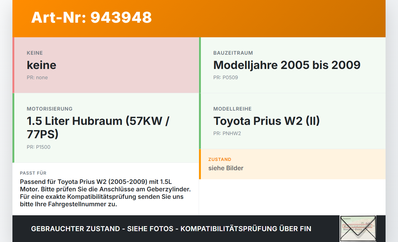 Toyota Prius W2 II 05-09 1,5 57KW Kupplungszylinder Geber Geberzylinder Toyota Prius W2 II 05-09 01.04.2004 gebraucht Vorschau 3