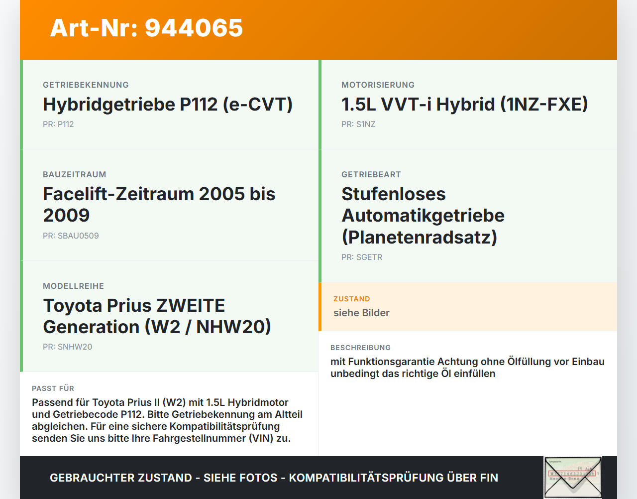 Toyota Prius W2 II 05-09 1,5 57KW P112 Automatikgetriebe Getriebe P112 Toyota Prius W2 II 05-09 01.04.2004 gebraucht Vorschau 3