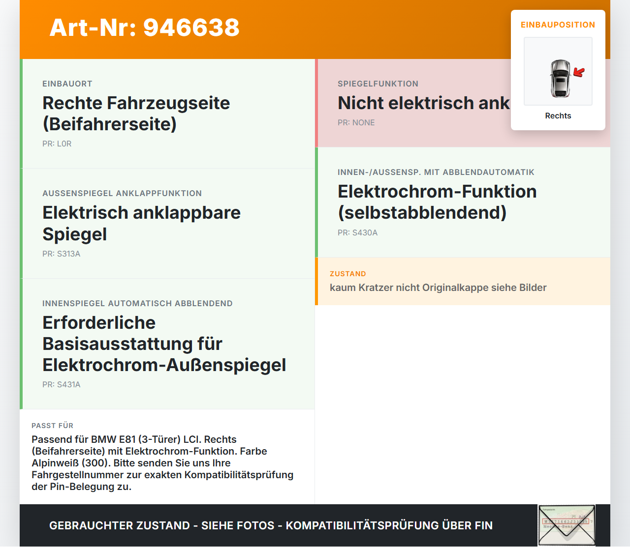 BMW E81 1er 116i LCI 07-13 Spiegel Aussenspiegel Rechts Elektrochrom 300 BMW E81 1er 116i LCI 07-13 27.04.2010 gebraucht Vorschau 3