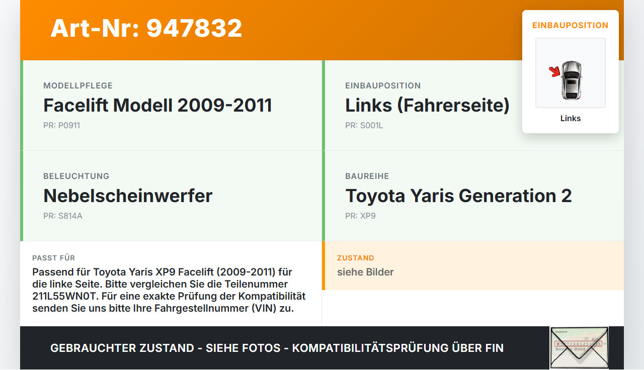 Toyota Yaris XP9 09-11 Nebelscheinwerfer Links orig. Toyota Yaris XP9 09-11 08.04.2011 211L55WN0T gebraucht Vorschau 3
