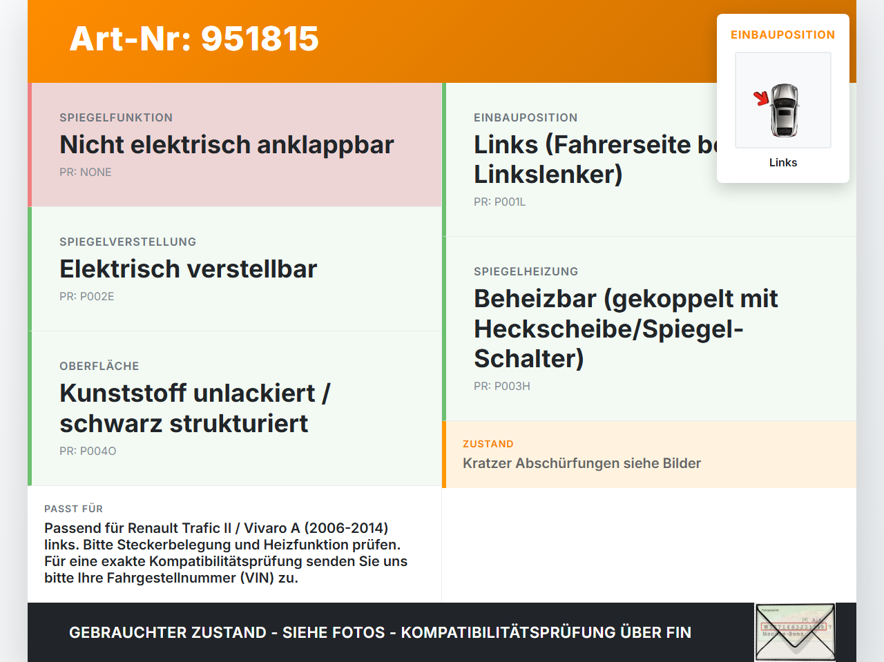 Renault Trafic II Vivaro A 06-14 Spiegel Aussenspiegel Links OD31 Renault Trafic II Vivaro A 06-14 25.09.2008 gebraucht Vorschau 3