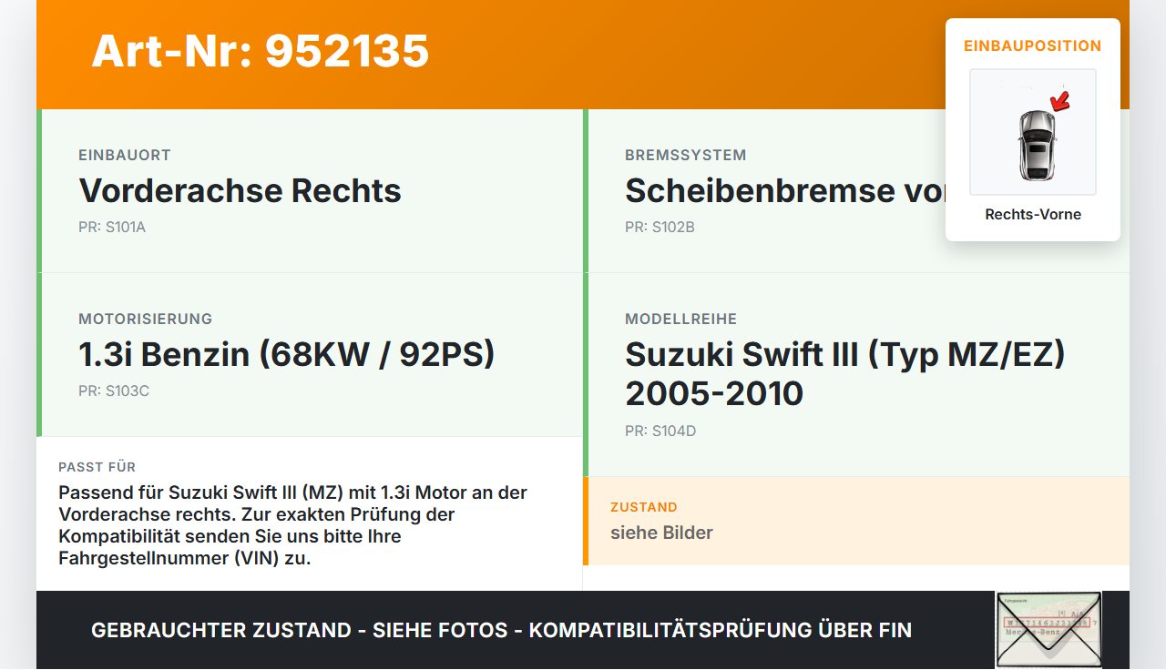 Suzuki Swift III MZ 05-10 1,3i 68KW Bremssattel Bremszange Vorne Rechts Suzuki Swift III MZ 05-10 28.11.2006 gebraucht Vorschau 3