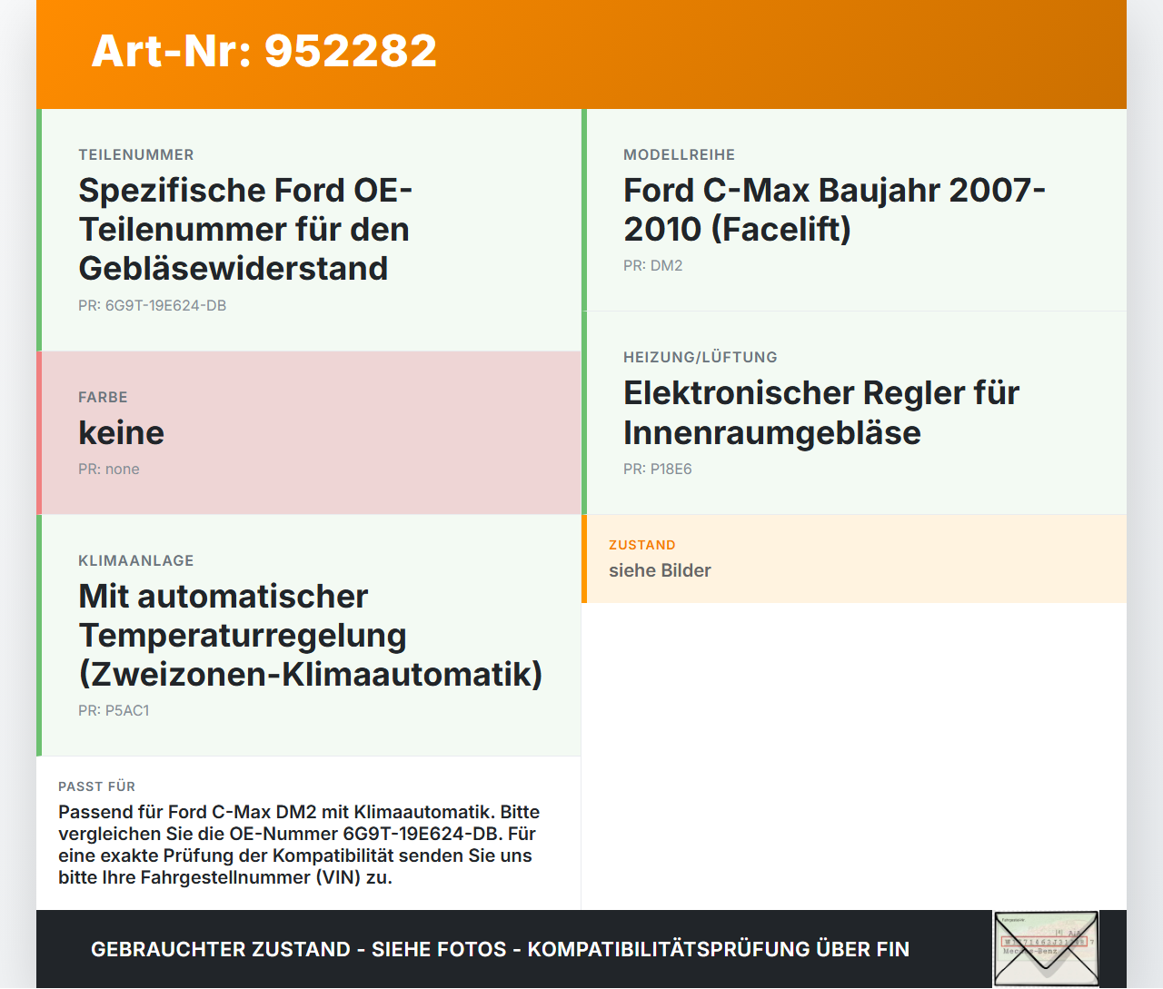 Ford C-Max DM2 07-10 Widerstand Gebläse Lüfter Ford C-Max DM2 07-10 10.07.2010 6G9T-19E624-DB A6005-001-02 gebraucht Vorschau 3