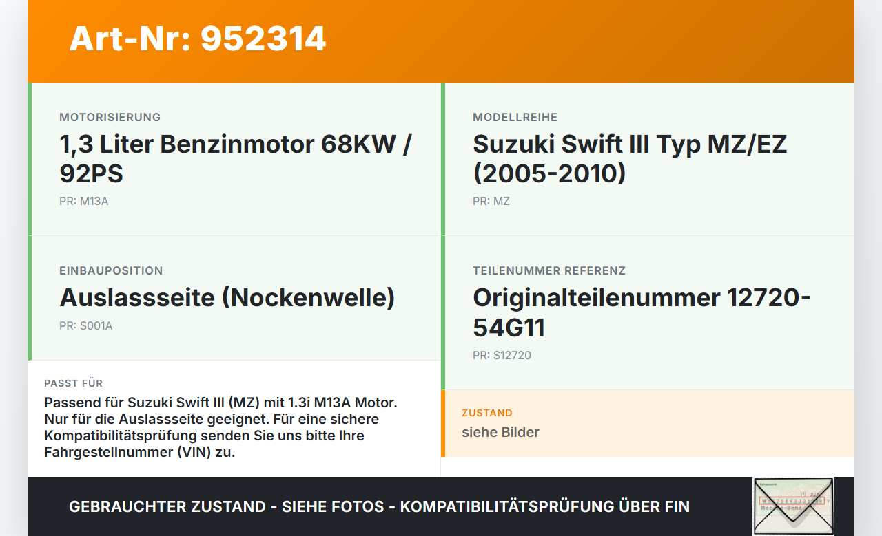 Suzuki Swift III MZ 05-10 1,3i 68KW M13A Nockenwelle Auslass Suzuki Swift III MZ 05-10 28.11.2006 12720-54G11 gebraucht Vorschau 3