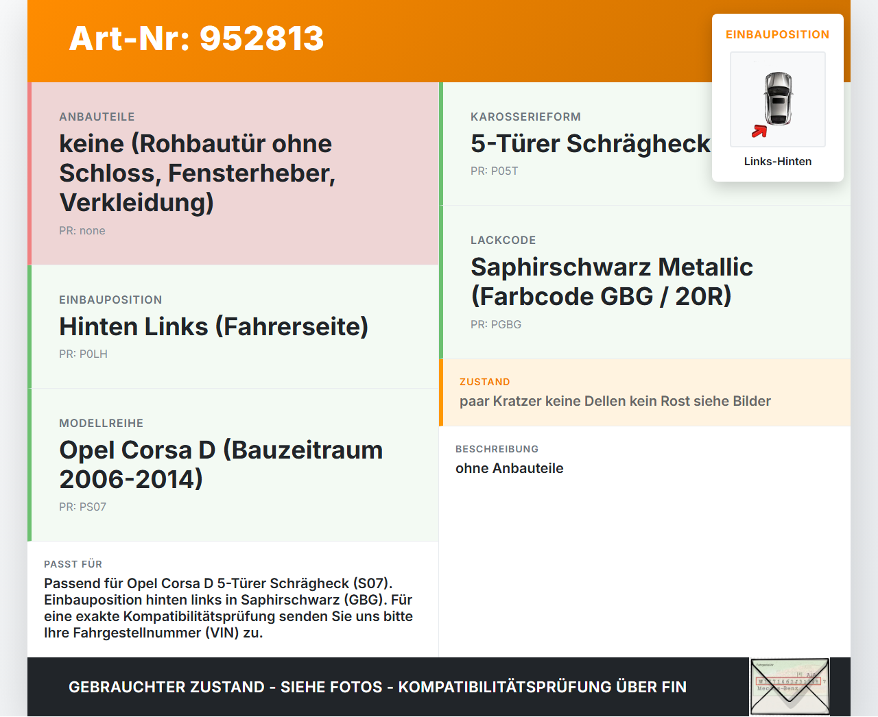 Opel Corsa D S07 06-10 5T Tür Links Hinten GBG Opel Corsa D S07 06-10 25.02.2010 gebraucht Vorschau 3
