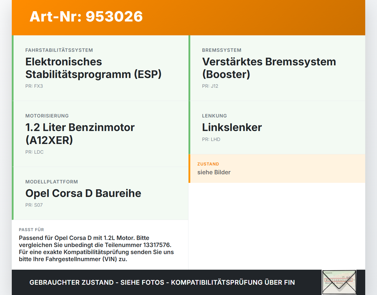 Opel Corsa D S07 06-10 1,2 51KW Bremskraftverstärker Opel Corsa D S07 06-10 25.02.2010 0204051133 13317576 gebraucht Vorschau 3