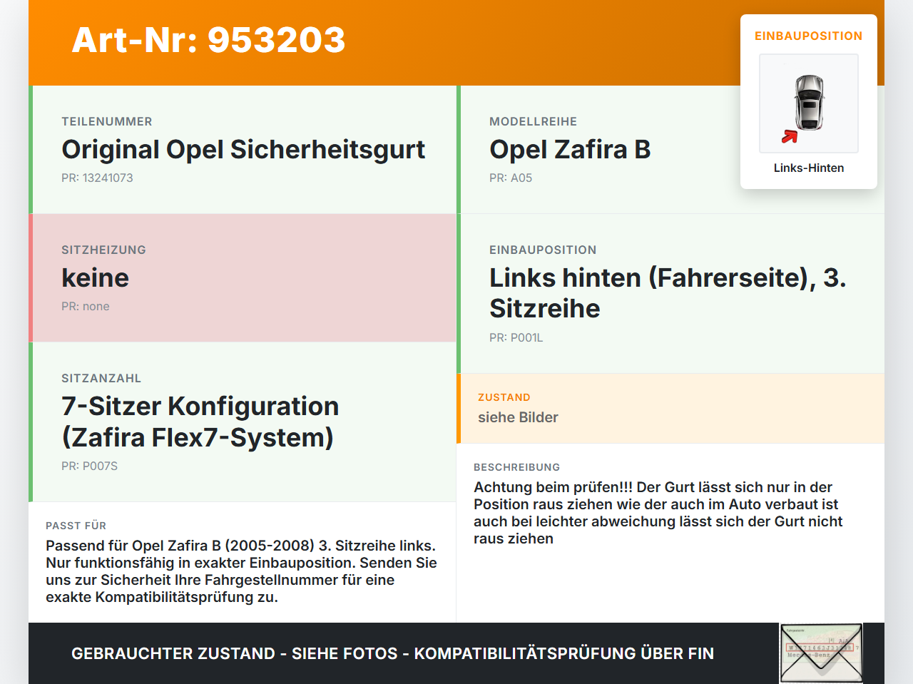 Opel Zafira B A05 05-08 Gurt Sicherheitsgurt Links Hinten 3te Reihe Opel Zafira B A05 05-08 06.10.2006 13242319... Vorschau 3