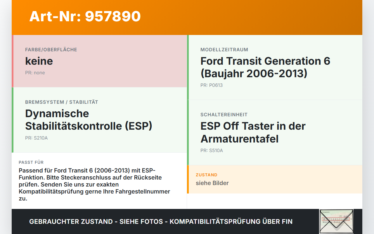 Ford Transit 6 VI 06-13 Schalter ESP Off Ford Transit 6 VI 06-13 04.02.2008 gebraucht Vorschau 3
