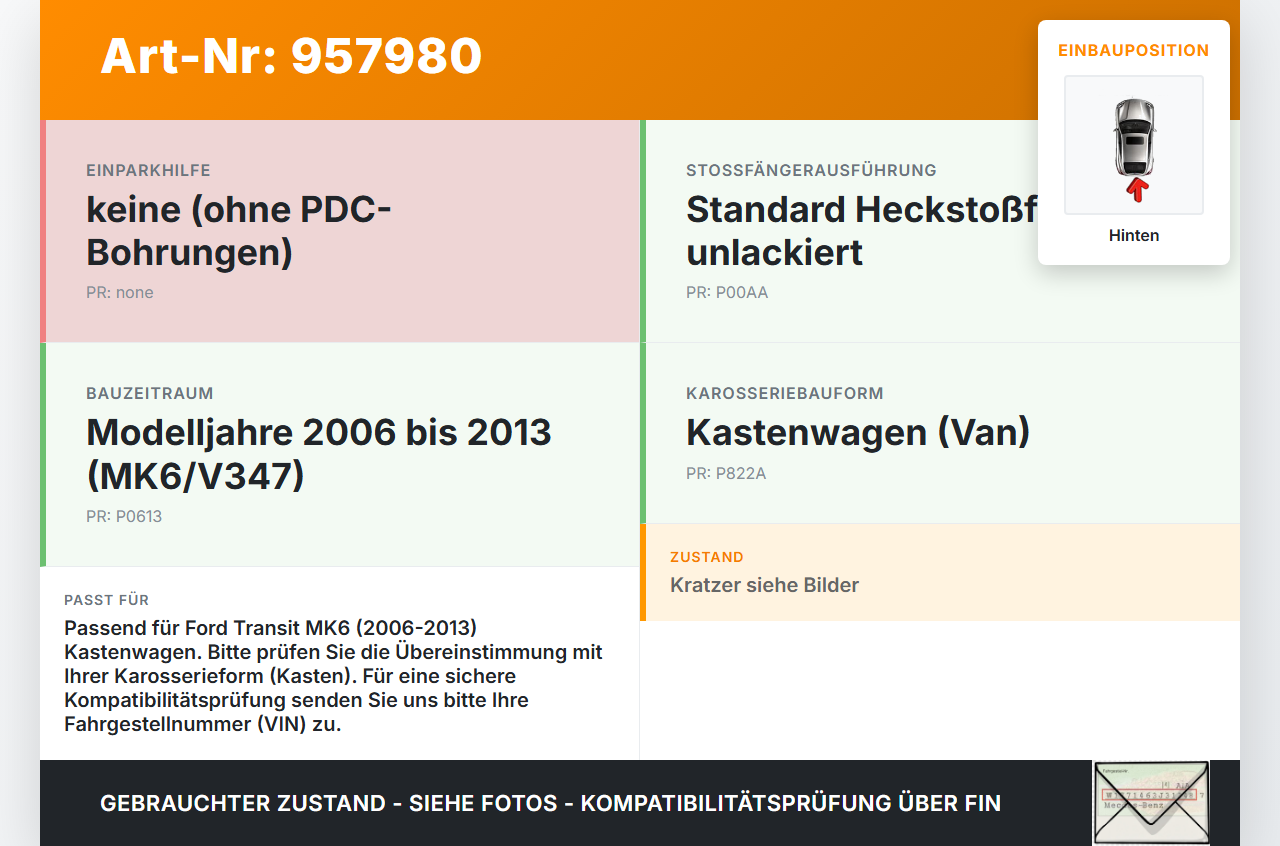 Ford Transit 6 VI 06-13 Kasten Stoßstange Stoßfänger Hinten AA Ford Transit 6 VI 06-13 04.02.2008 gebraucht Vorschau 3