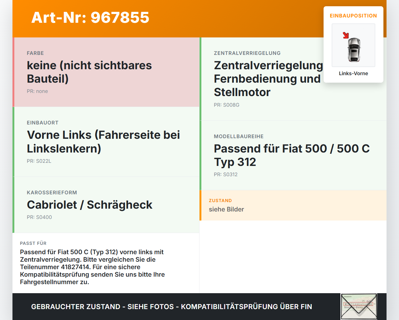 Fiat 500 C 312 Cabrio Türschloss mit ZV Stellmotor Links Vorne Fiat 500 C 312 24.01.2013 41827414 gebraucht Vorschau 3