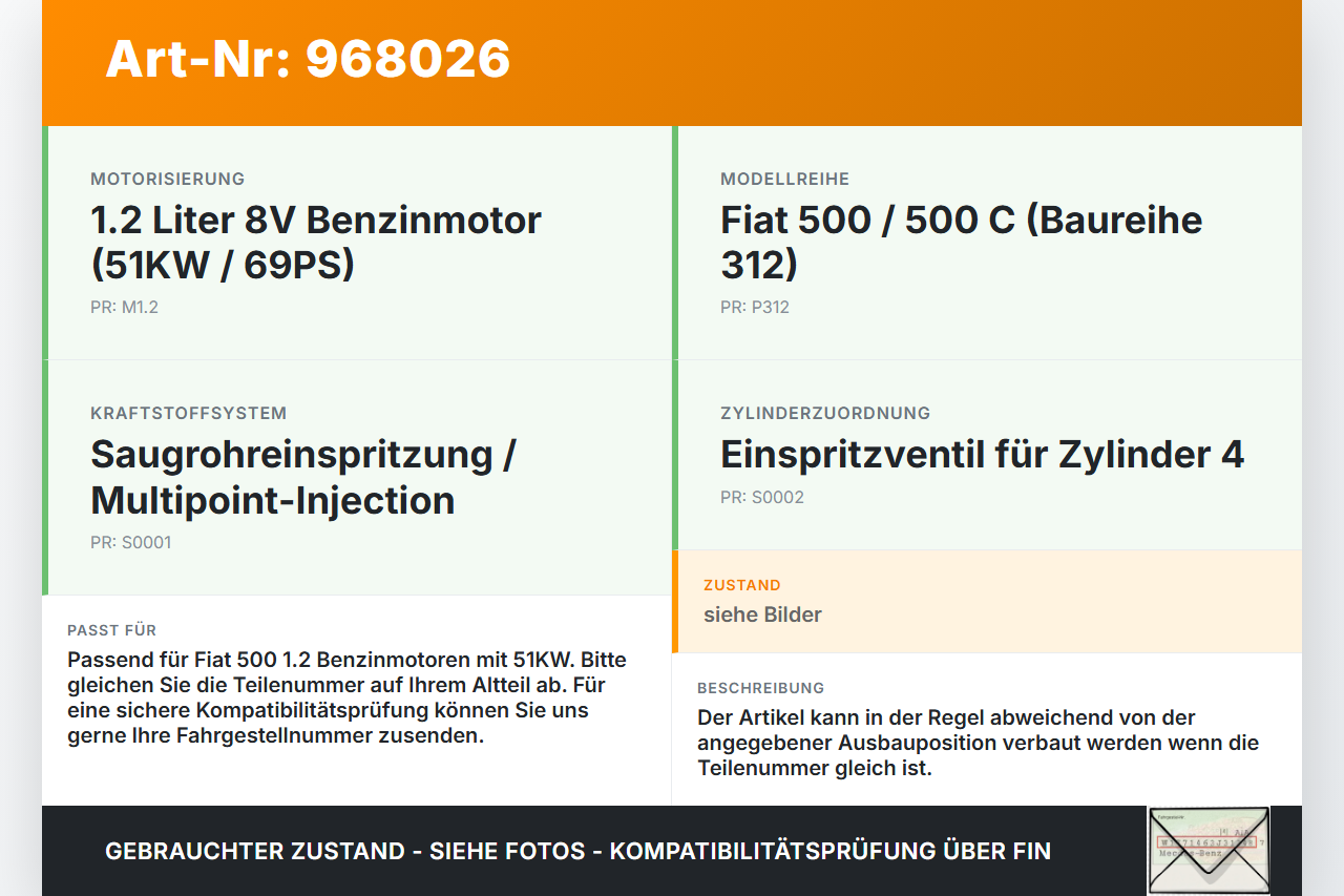 Fiat 500 C 312 1,2 51KW Einspritzdüse Einspritzventil Zyl.4 Fiat 500 C 312 24.01.2013 gebraucht Vorschau 3