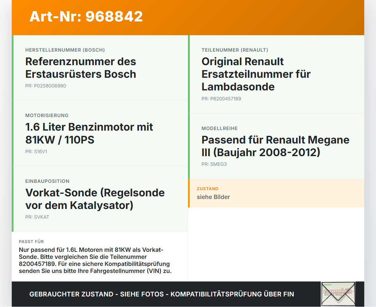 Renault Megane III 08-12 1,6 81KW Lambdasonde Vorkat Renault Megane III 08-12 13.12.2010 8200457189 0258006990 gebraucht Vorschau 3