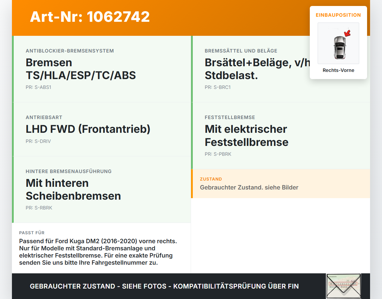 Ford Kuga DM2 16-20 1,5 110KW Bremssattel Bremszange Vorne Rechts Ford Kuga DM2 16-20 27.12.2018 gebraucht Vorschau 3