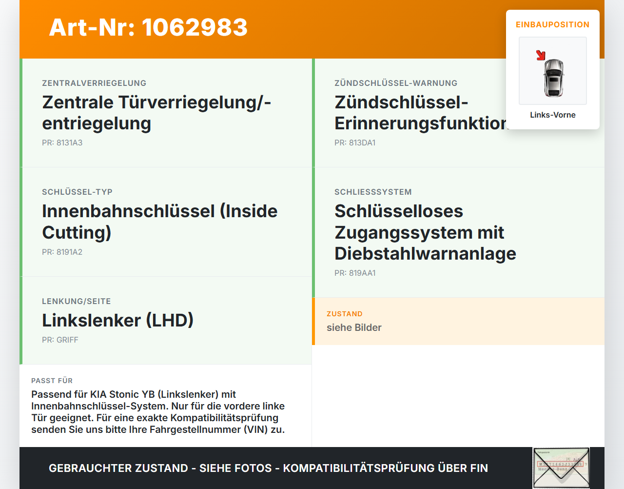 KIA Stonic YB 17-20 Schließzylinder Türschloss inkl. 2 Notschlüssel Links Vorne KIA Stonic YB 17-20 09.12.2019 gebraucht Vorschau 3