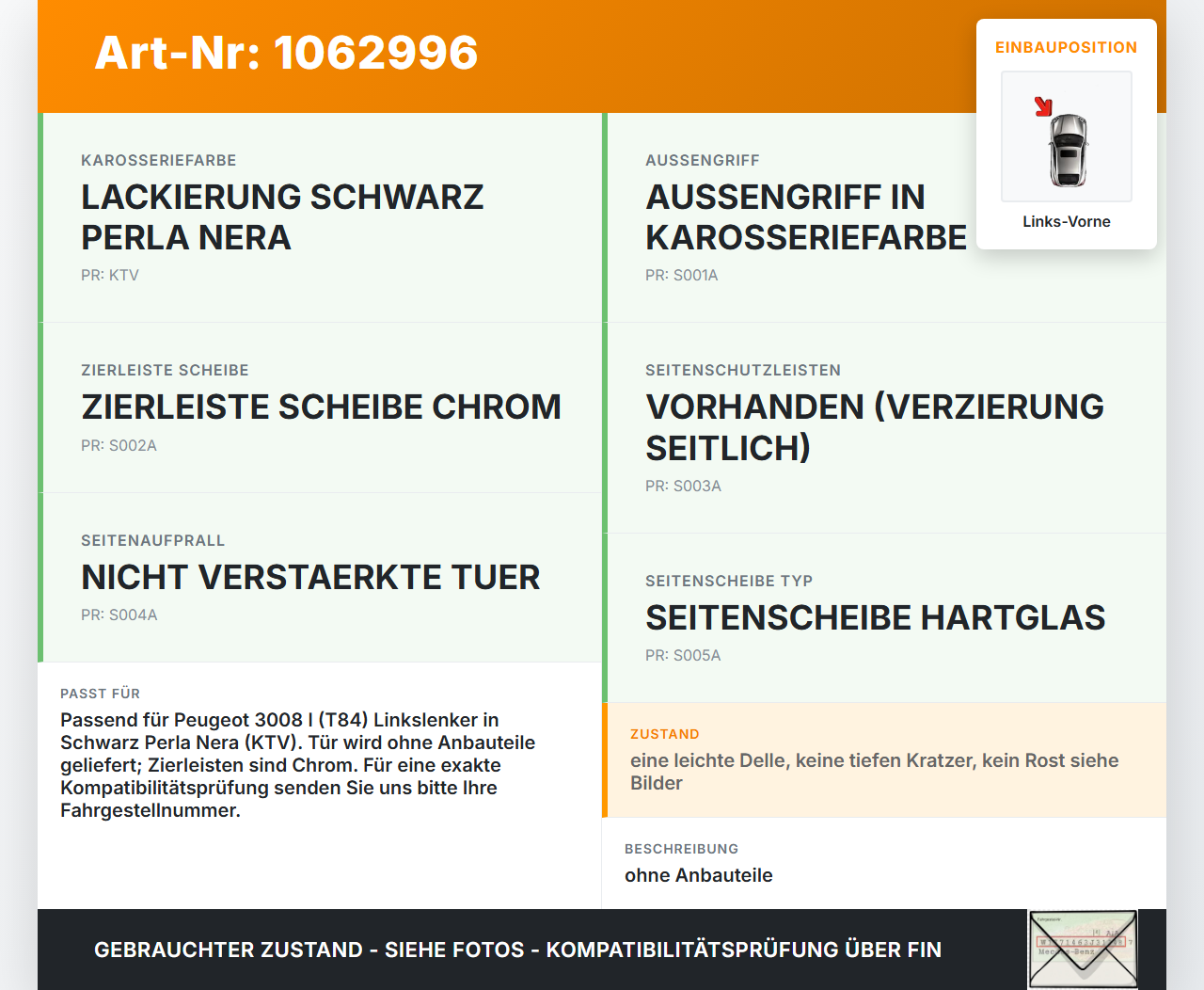 Peugeot 3008 I 0U 13-16 Mehrzweckfahrzeug Tür Fahrertür Links Vorne KTV Peugeot 3008 I 0U 13-16 02.01.2012 gebraucht Vorschau 3