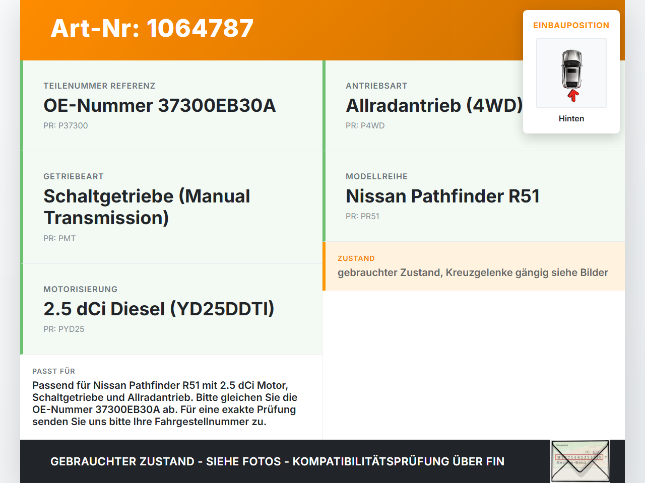 Nissan Pathfinder R51 05-14 2,5D 128KW 4WD Kardanwelle Hinten Nissan Pathfinder R51 05-14 12.08.2005 37300EB30A... Vorschau 3