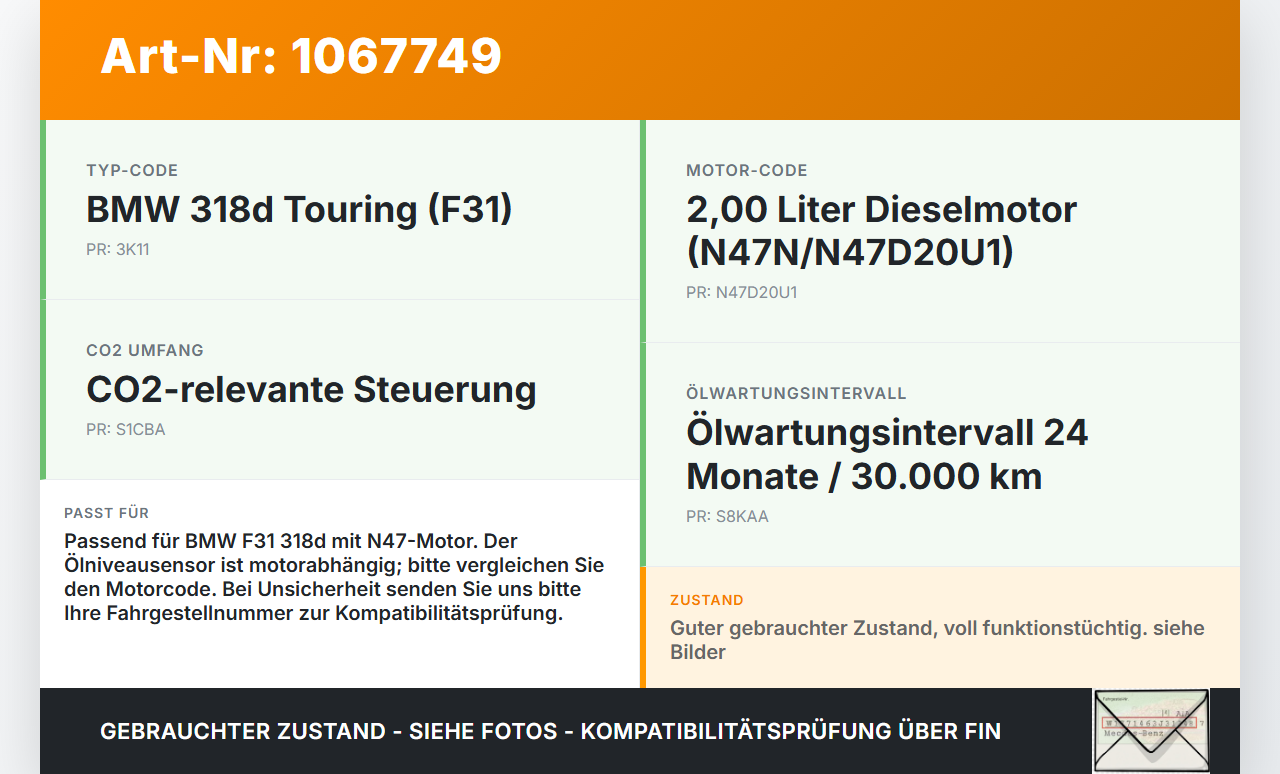 BMW F31 318d 12-15 2,0d 105KW N47D20U1 Ölstandssensor Sensor für Öl Ölsensor BMW F31 318d 12-15 28.02.2014... Vorschau 3