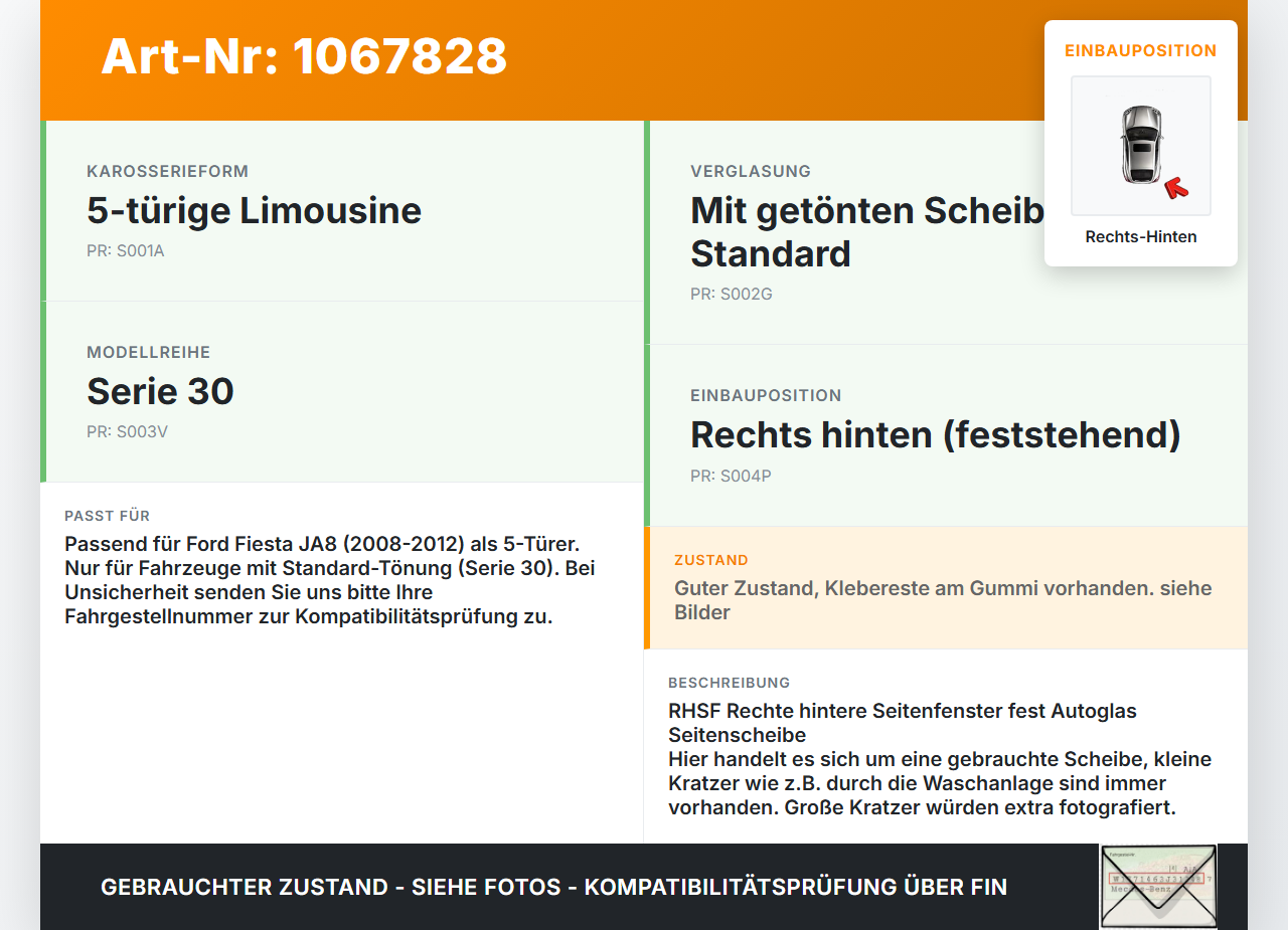 Ford Fiesta JA8 VII 08-12 5T Seitenscheibe Feste Scheibe Rechts Hinten Ford Fiesta JA8 VII 08-12 19.01.2009... Vorschau 3