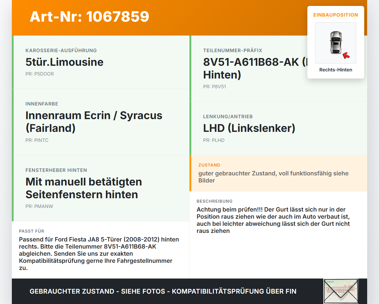 Ford Fiesta JA8 VII 08-12 5T Gurt Sicherheitsgurt Rechts Hinten Ford Fiesta JA8 VII 08-12 19.01.2009... Vorschau 3