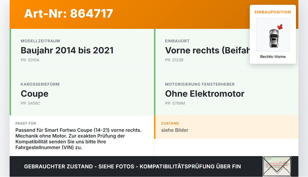 Smart Fortwo Fortwo 14-21 Coupe Fensterheber o. FH-Motor Rechts Vorne Smart Fortwo Fortwo 14-21 28.04.2016... Vorschau 3