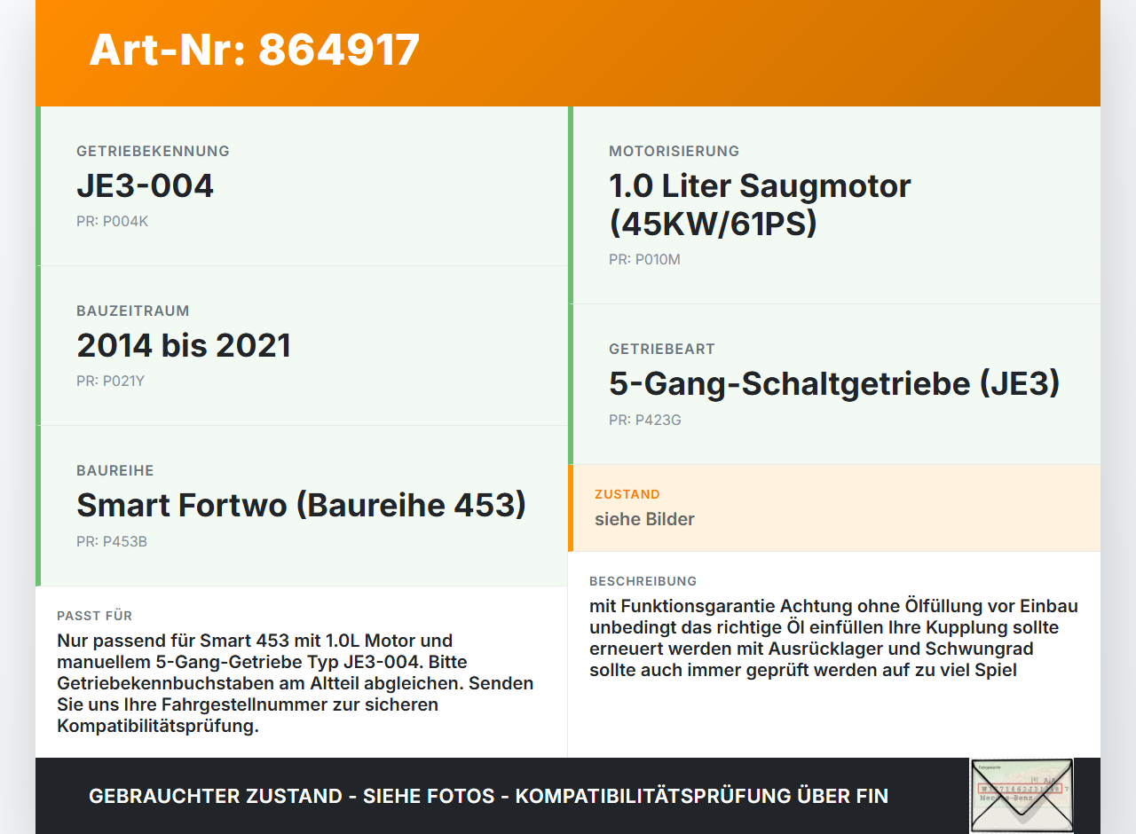 Smart Fortwo Fortwo 14-21 1,0 45KW 700121 Schaltgetriebe Getriebe JE3-004 Smart Fortwo Fortwo 14-21 28.04.2016... Vorschau 3