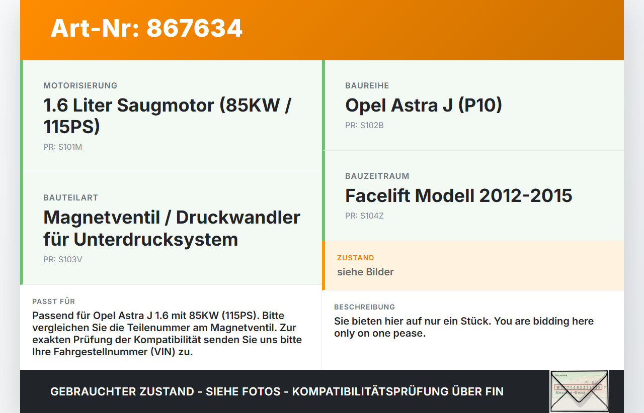 Opel Astra J P10 12-15 1,6 85KW Magnetventil Unterdruckventil Druckwandler Opel Astra J P10 12-15 14.01.2014 gebraucht Vorschau 3