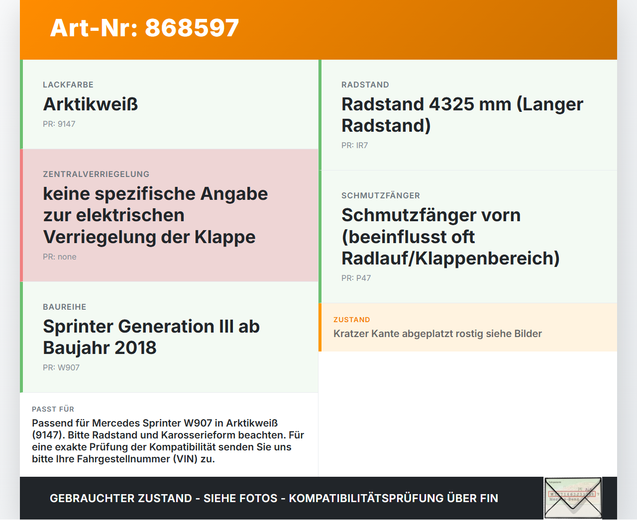 Mercedes Sprinter III 907 Tankdeckel Tankklappe 9147 Mercedes Sprinter III 907 26.08.2019 gebraucht Vorschau 3