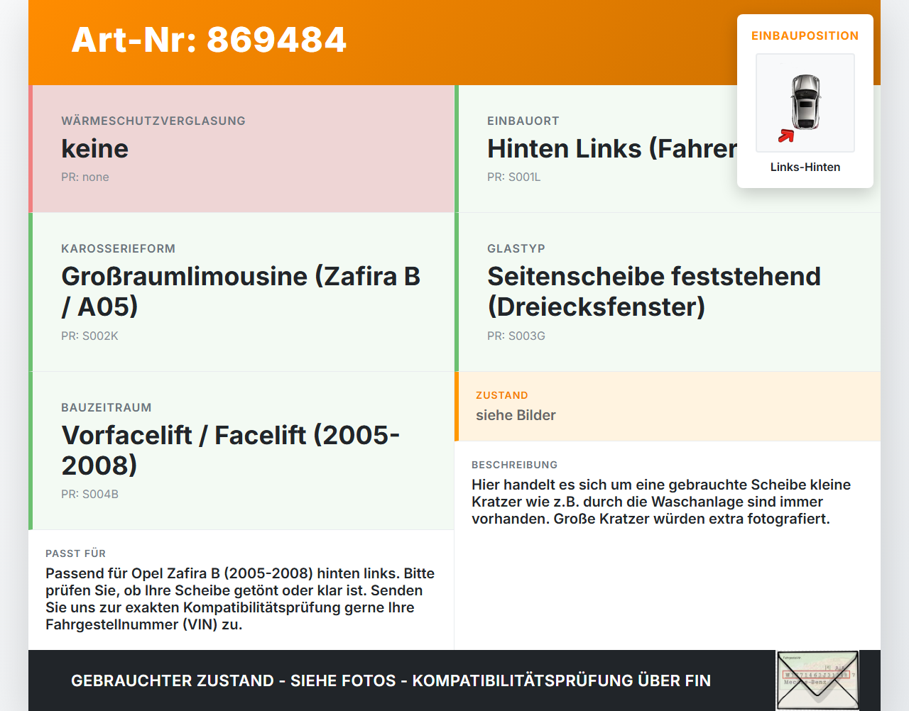 Opel Zafira B A05 05-08 LH Dreieck Seitenscheibe Links Hinten Opel Zafira B A05 05-08 29.09.2007 gebraucht Vorschau 3