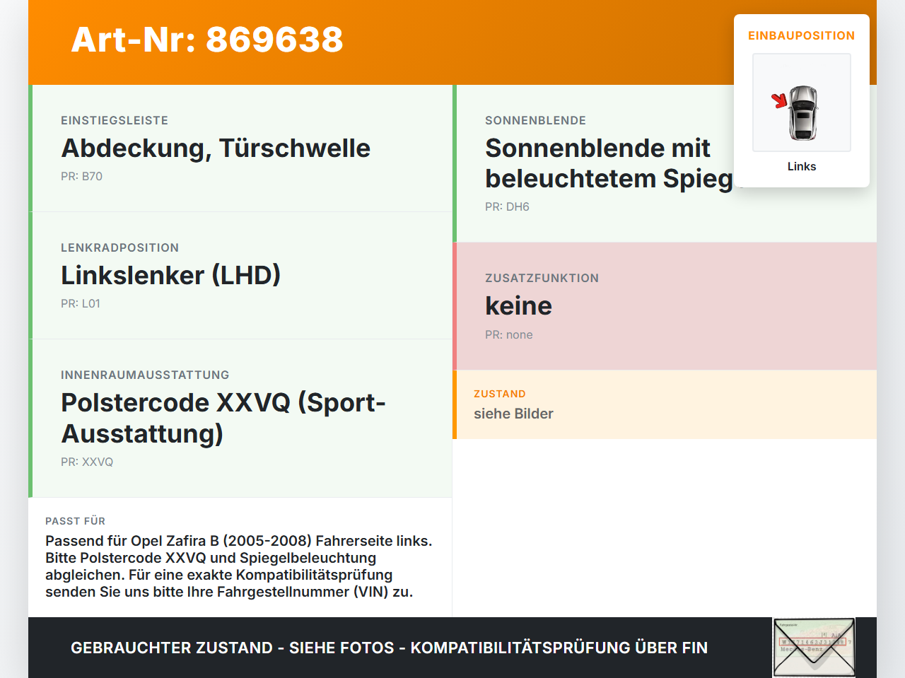 Opel Zafira B A05 05-08 Sonnenblende Links Fahrerseite Opel Zafira B A05 05-08 29.09.2007 gebraucht Vorschau 3