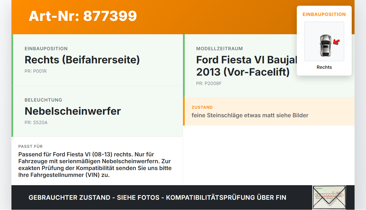 Ford Fiesta VI 08-13 Nebelscheinwerfer Rechts orig Ford Fiesta VI 08-13 24.10.2008 gebraucht Vorschau 3