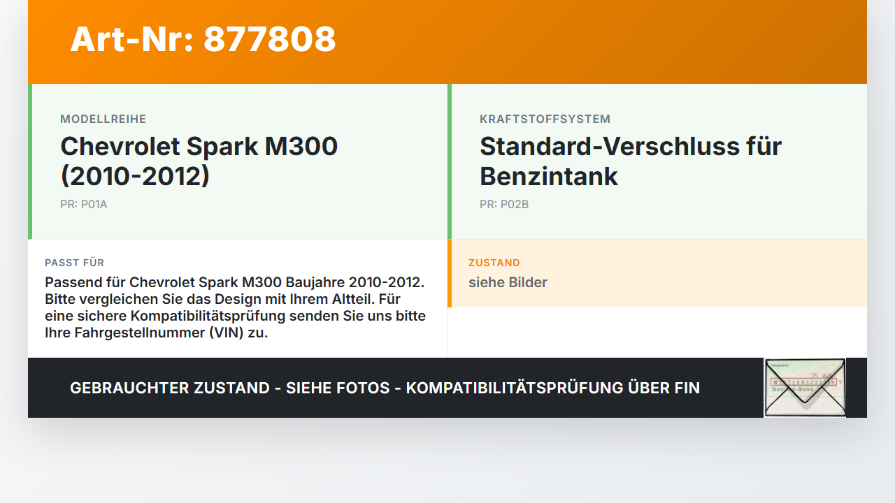 Chevrolet Spark M300 10-12 Tankdeckel Verschluss Tankverschluss Chevrolet Spark M300 10-12 14.02.2011 gebraucht Vorschau 3