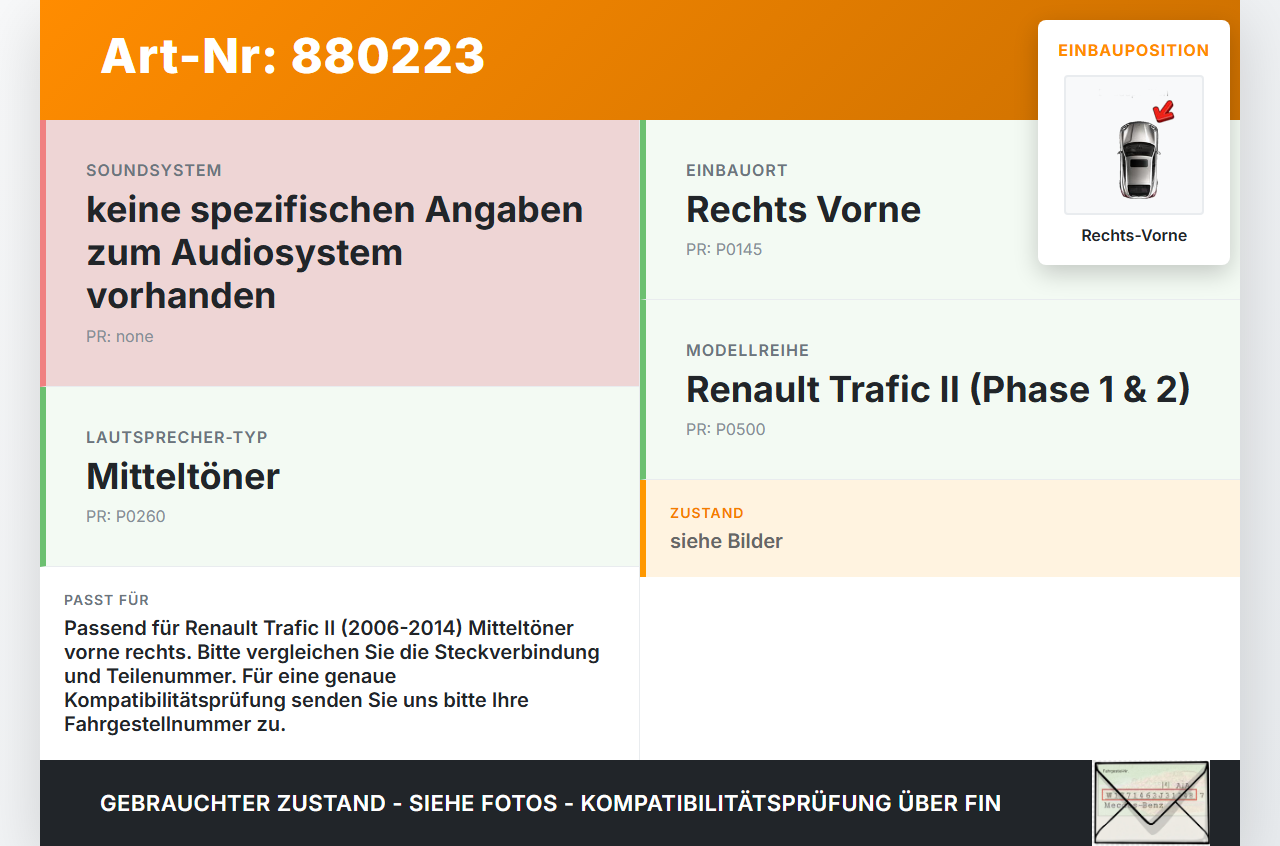 Renault Trafic II 06-14 Lautsprecher Mitteltöner Rechts Vorne Renault Trafic II 06-14 31.01.2007 9175188 gebraucht Vorschau 3