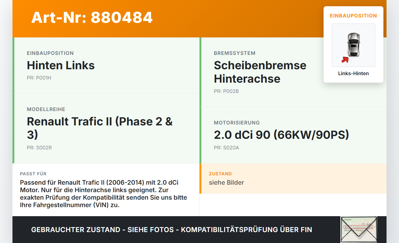 Renault Trafic II 06-14 dCi 90 2,0 66KW Bremssattel Bremszange Hinten Links Renault Trafic II 06-14 31.01.2007 gebraucht Vorschau 3
