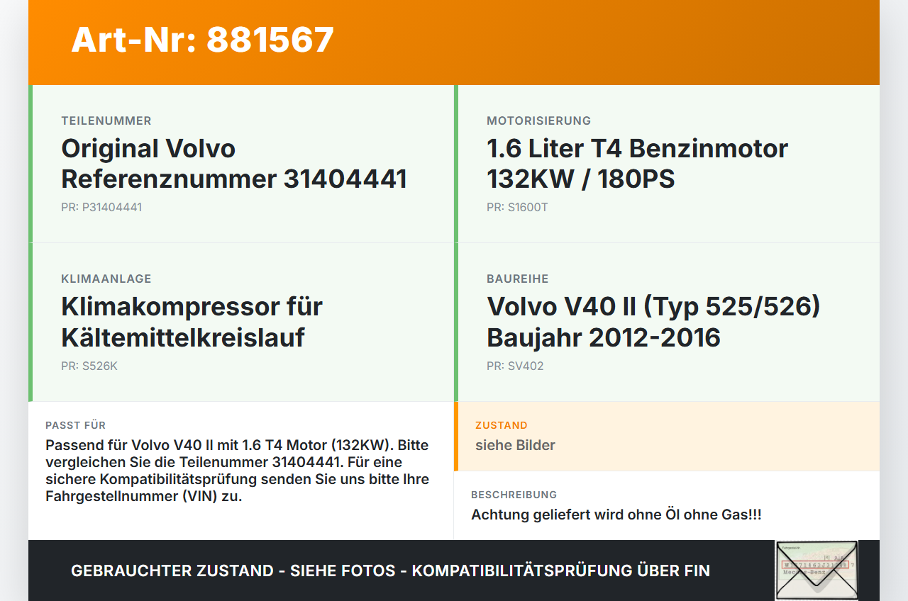 Volvo V40 II 12-16 T4 1,6 132KW Klimakompressor Klima Kompressor Volvo V40 II 12-16 05.11.2013 31404441 gebraucht Vorschau 3
