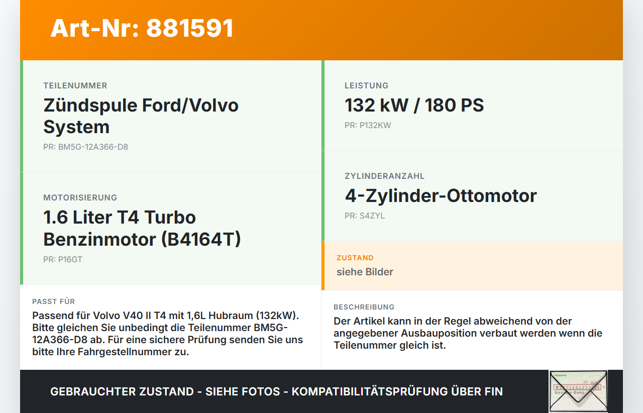 Volvo V40 II 12-16 T4 1,6 132KW Zündspule Zyl.4 Volvo V40 II 12-16 05.11.2013 BM5G-12A366-D8 gebraucht Vorschau 3