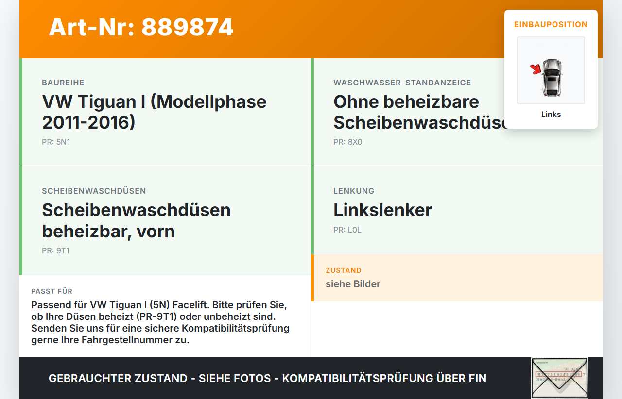 VW Tiguan I 5N 11-16 Waschdüse für Windschutzscheibe WS Links VW Tiguan I 5N 11-16 10.08.2011 gebraucht Vorschau 3