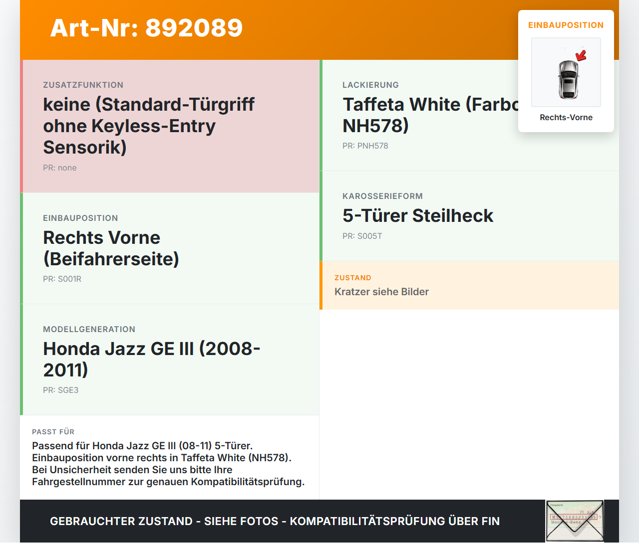 Honda Jazz GE III 08-11 5T Türgriff Griff aussen Rechts Vorne NH578 Honda Jazz GE III 08-11 13.07.2009 gebraucht Vorschau 3