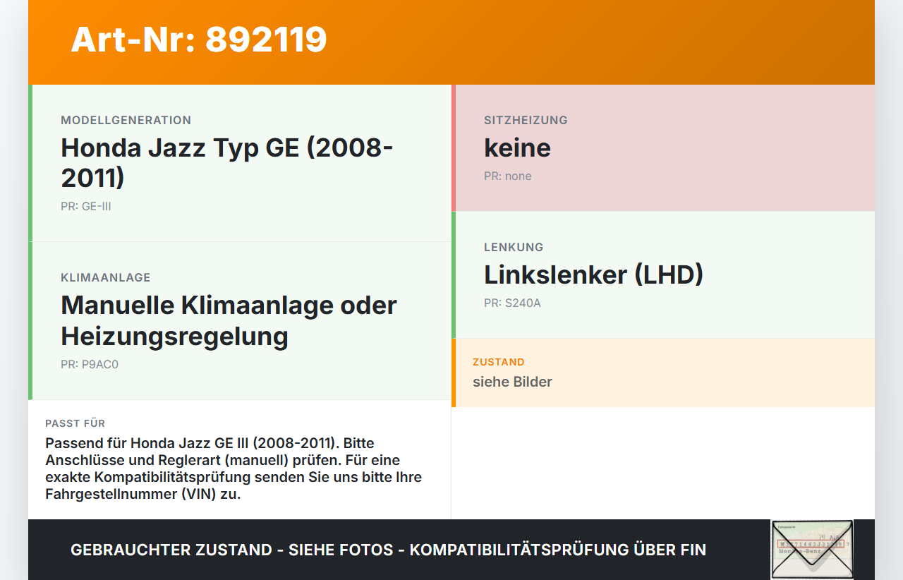 Honda Jazz GE III 08-11 Bedienteil Bedienelement Heizung Klimabedienteil Honda Jazz GE III 08-11 13.07.2009 gebraucht Vorschau 3