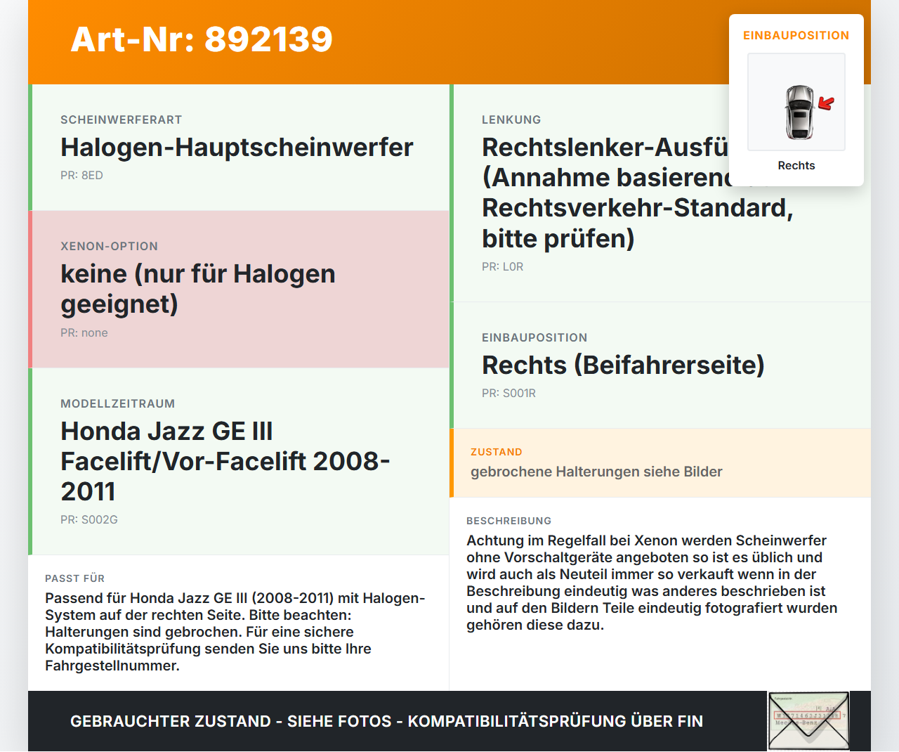 Honda Jazz GE III 08-11 Halogen Scheinwerfer Frontscheinwerfer Rechts orig. Honda Jazz GE III 08-11 13.07.2009 gebraucht Vorschau 3