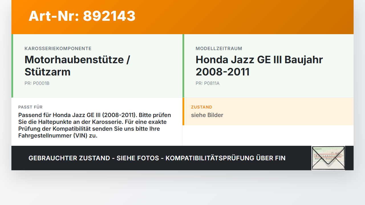 Honda Jazz GE III 08-11 Stütze Stützarm für Motorhaube Honda Jazz GE III 08-11 13.07.2009 gebraucht Vorschau 3