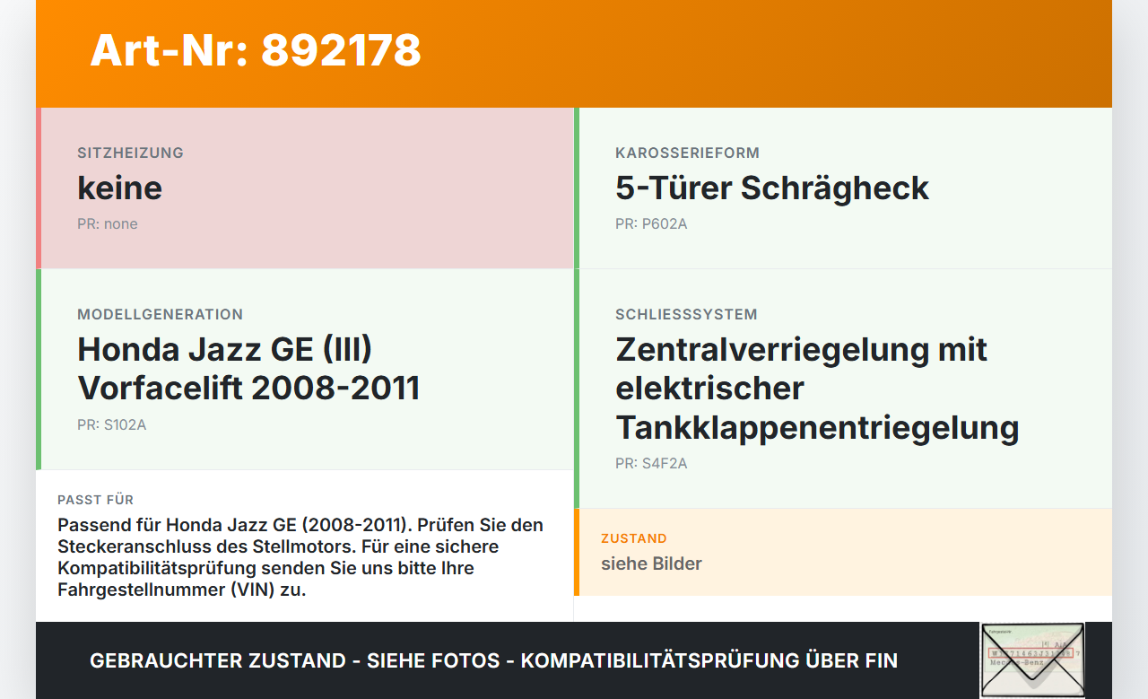 Honda Jazz GE III 08-11 Tankdeckel Stellmotor Tankklappenmotor Honda Jazz GE III 08-11 13.07.2009 gebraucht Vorschau 3