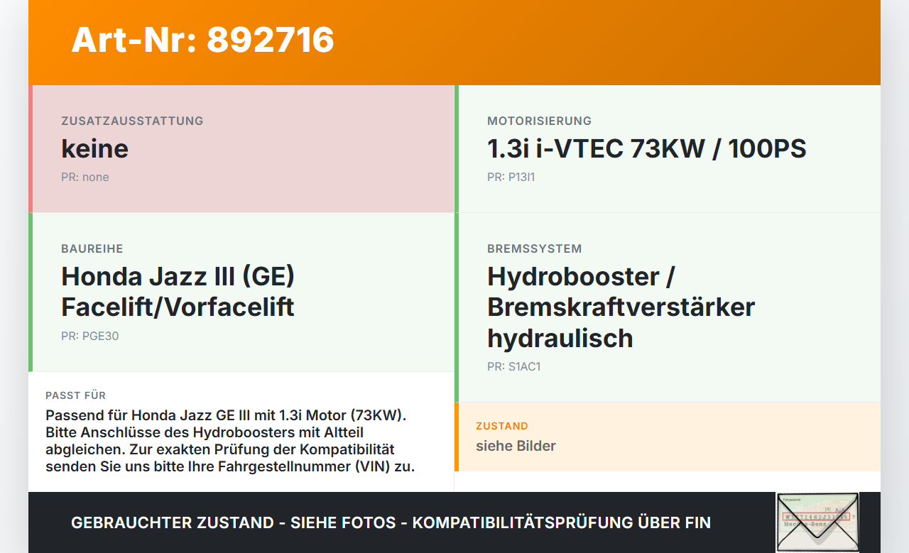 Honda Jazz GE III 08-11 1,3i 73KW Bremskraftverstärker Honda Jazz GE III 08-11 13.07.2009 gebraucht Vorschau 3