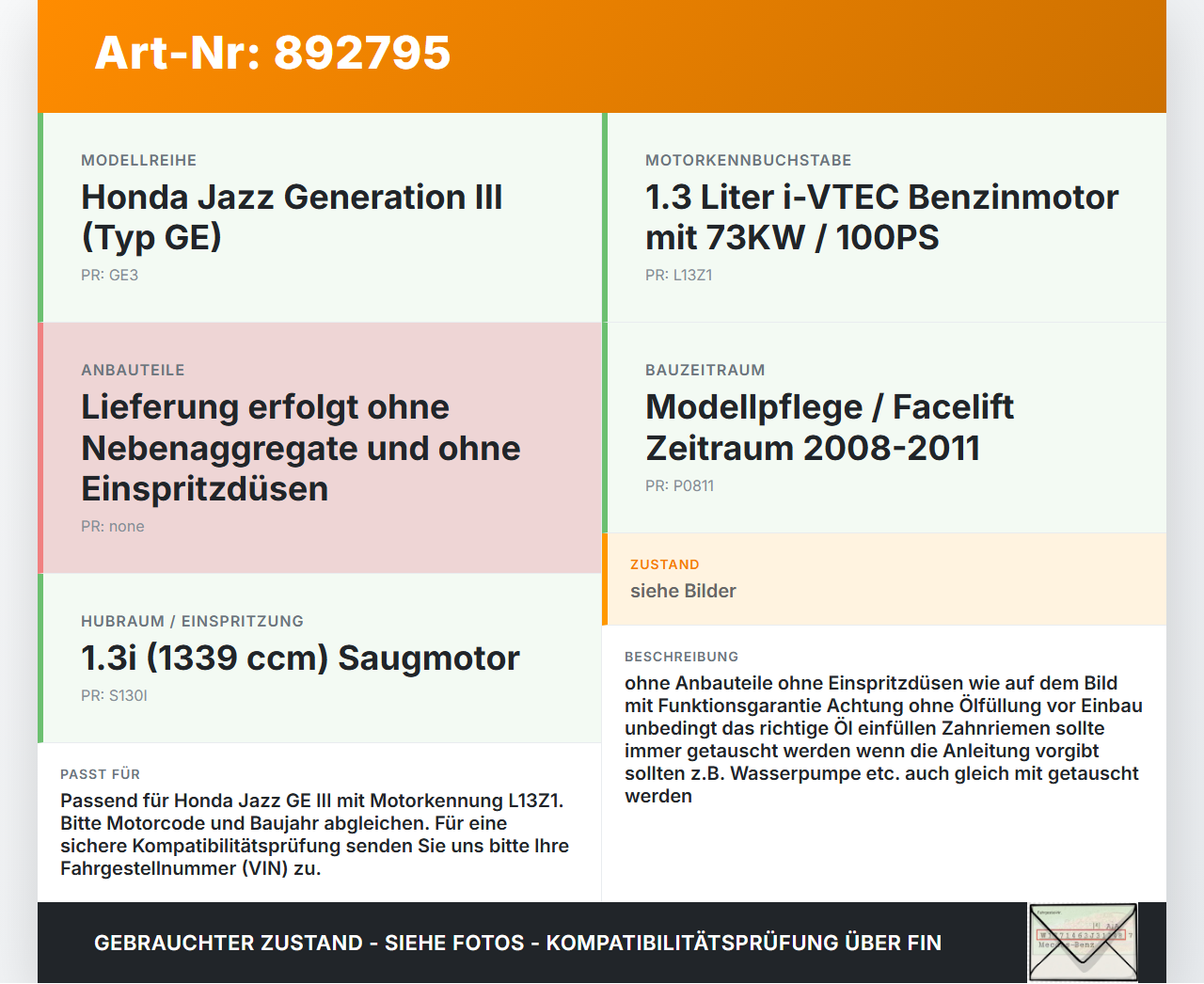 Honda Jazz GE III 08-11 1,3i 73KW L13Z1 Motor Triebwerk Honda Jazz GE III 08-11 13.07.2009 gebraucht Vorschau 3