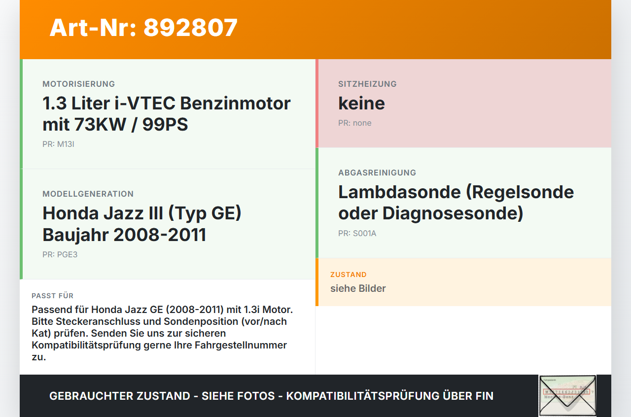 Honda Jazz GE III 08-11 1,3i 73KW Lambdasonde Honda Jazz GE III 08-11 13.07.2009 gebraucht Vorschau 3