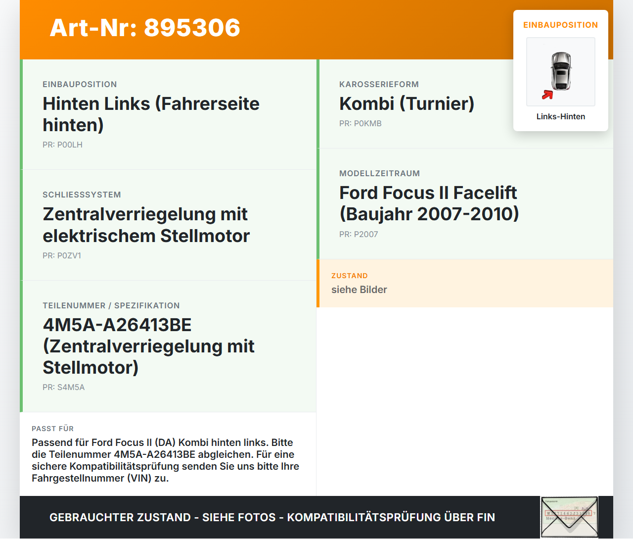 Ford Focus II DA 07-10 Kombi Türschloss m. ZV Stellmotor Links Hinten Ford Focus II DA 07-10 10.03.2008... Vorschau 3