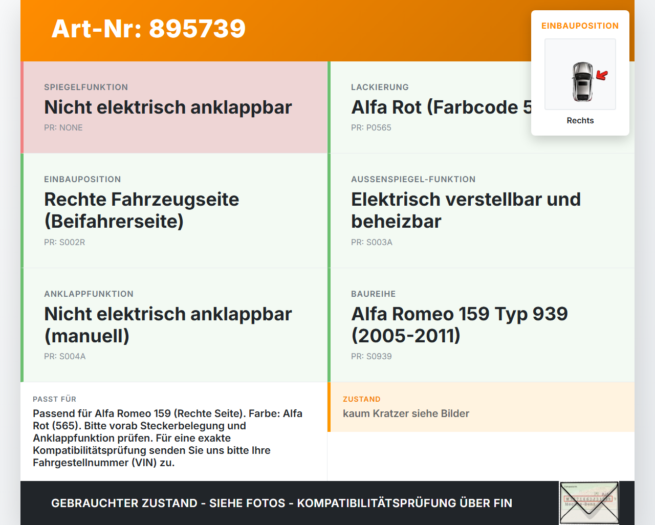 Alfa Romeo 159 939 06-11 Spiegel Aussenspiegel Rechts 565 Alfa Romeo 159 939 06-11 09.03.2009 gebraucht Vorschau 3