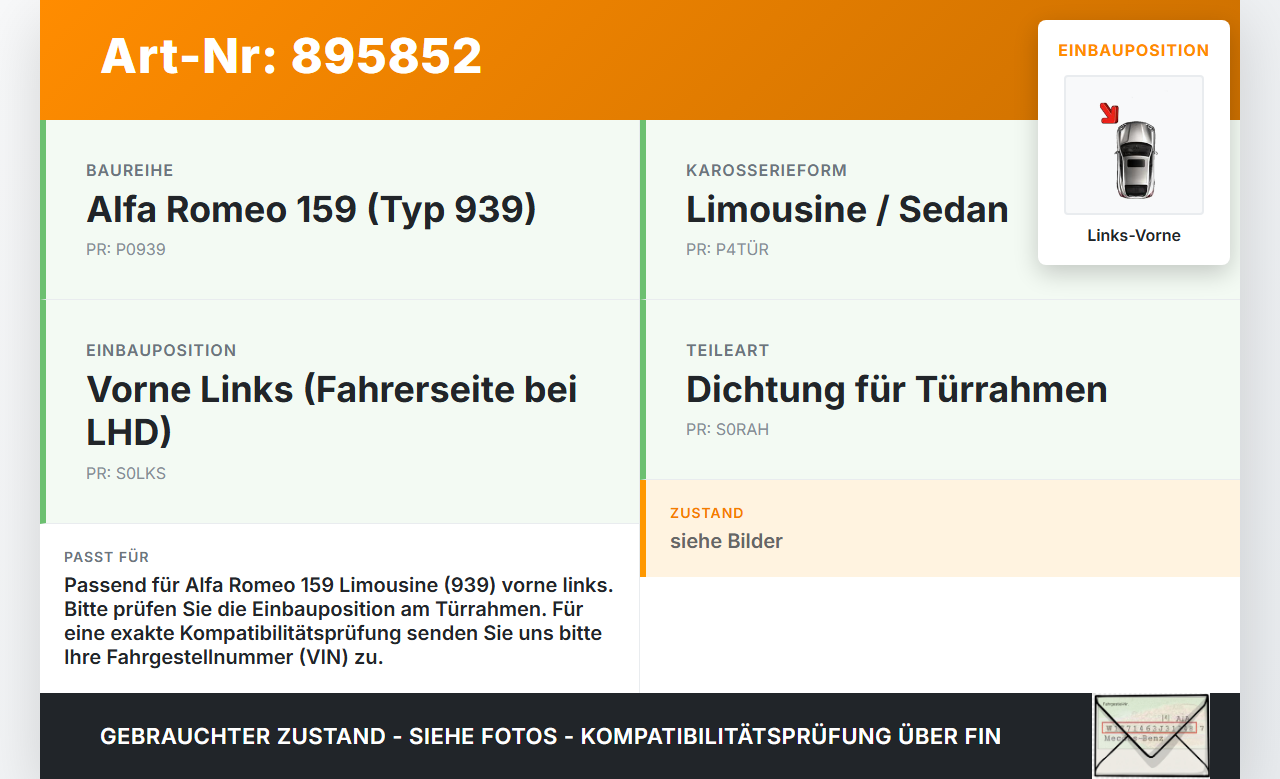 Alfa Romeo 159 939 06-11 Lim Dichtung für Rahmen Tür Links Vorne Alfa Romeo 159 939 06-11 09.03.2009 gebraucht Vorschau 3