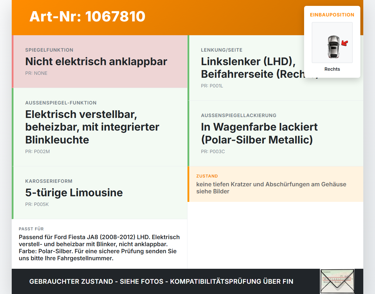 Ford Fiesta JA8 VII 08-12 Spiegel Aussenspiegel Rechts 5SP Ford Fiesta JA8 VII 08-12 19.01.2009 8A61-17682-FH5YYW... Vorschau 3